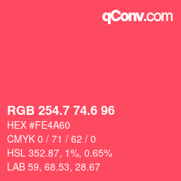 カラーコード: RGB 254.7 74.6 96 | qconv.com