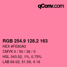 カラーコード: RGB 254.9 128.2 163 | qconv.com