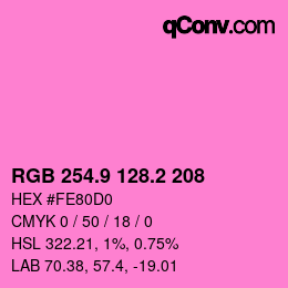 カラーコード: RGB 254.9 128.2 208 | qconv.com