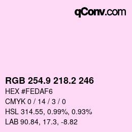 カラーコード: RGB 254.9 218.2 246 | qconv.com