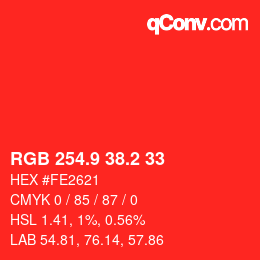 カラーコード: RGB 254.9 38.2 33 | qconv.com
