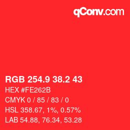 カラーコード: RGB 254.9 38.2 43 | qconv.com