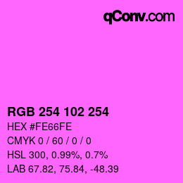 Color code: RGB 254 102 254 | qconv.com
