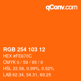 カラーコード: RGB 254 103 12 | qconv.com