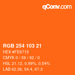 Color code: RGB 254 103 21 | qconv.com