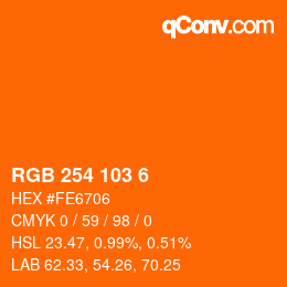 カラーコード: RGB 254 103 6 | qconv.com