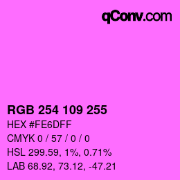 Color code: RGB 254 109 255 | qconv.com