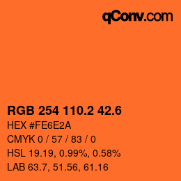 カラーコード: RGB 254 110.2 42.6 | qconv.com