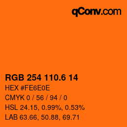 カラーコード: RGB 254 110.6 14 | qconv.com