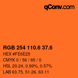 カラーコード: RGB 254 110.6 37.6 | qconv.com