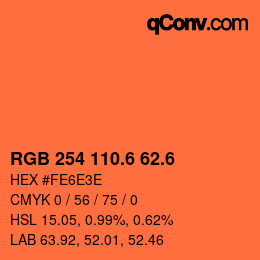 カラーコード: RGB 254 110.6 62.6 | qconv.com