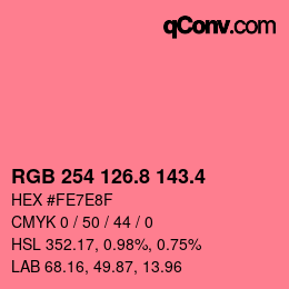 カラーコード: RGB 254 126.8 143.4 | qconv.com