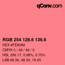 カラーコード: RGB 254 128.6 136.6 | qconv.com