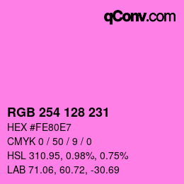 カラーコード: RGB 254 128 231 | qconv.com