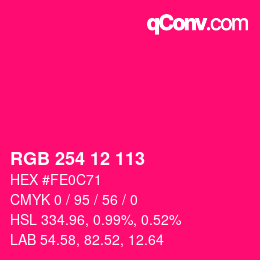 Color code: RGB 254 12 113 | qconv.com