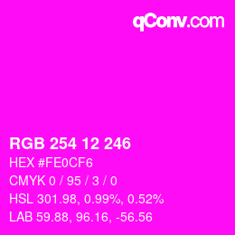 Color code: RGB 254 12 246 | qconv.com