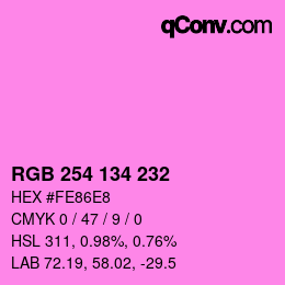Color code: RGB 254 134 232 | qconv.com