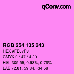 Color code: RGB 254 135 243 | qconv.com