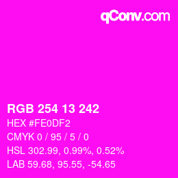 カラーコード: RGB 254 13 242 | qconv.com