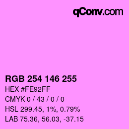 Color code: RGB 254 146 255 | qconv.com
