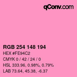 カラーコード: RGB 254 148 194 | qconv.com