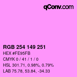 カラーコード: RGB 254 149 251 | qconv.com