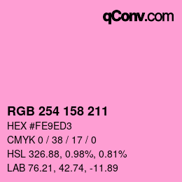 カラーコード: RGB 254 158 211 | qconv.com