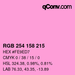 Color code: RGB 254 158 215 | qconv.com
