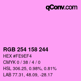カラーコード: RGB 254 158 244 | qconv.com