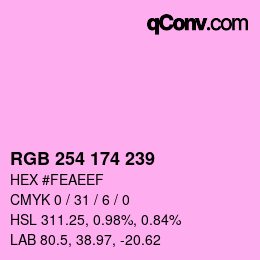 Color code: RGB 254 174 239 | qconv.com
