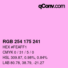 Color code: RGB 254 175 241 | qconv.com