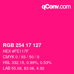 カラーコード: RGB 254 17 127 | qconv.com