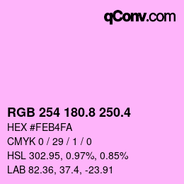 カラーコード: RGB 254 180.8 250.4 | qconv.com