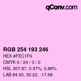 Color code: RGB 254 193 246 | qconv.com