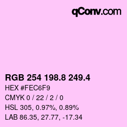 カラーコード: RGB 254 198.8 249.4 | qconv.com