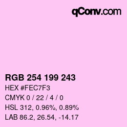 Color code: RGB 254 199 243 | qconv.com