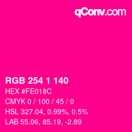 颜色代码: RGB 254 1 140 | qconv.com