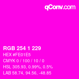 颜色代码: RGB 254 1 229 | qconv.com