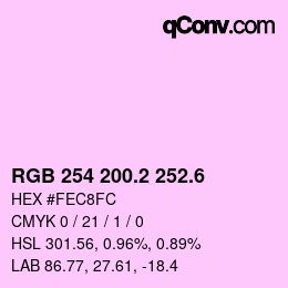 カラーコード: RGB 254 200.2 252.6 | qconv.com
