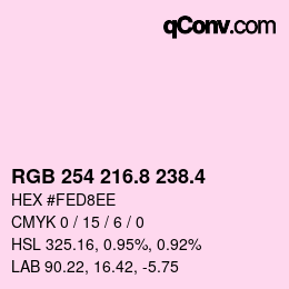 カラーコード: RGB 254 216.8 238.4 | qconv.com