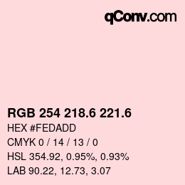 カラーコード: RGB 254 218.6 221.6 | qconv.com