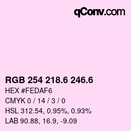 カラーコード: RGB 254 218.6 246.6 | qconv.com