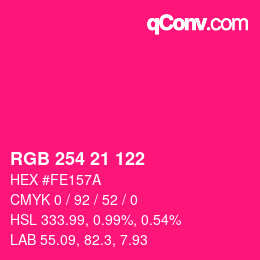 Color code: RGB 254 21 122 | qconv.com