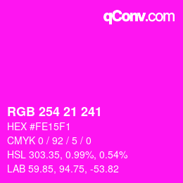 Color code: RGB 254 21 241 | qconv.com