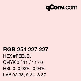 カラーコード: RGB 254 227 227 | qconv.com