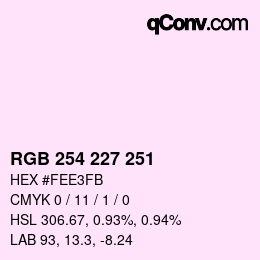 カラーコード: RGB 254 227 251 | qconv.com