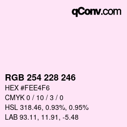 Color code: RGB 254 228 246 | qconv.com