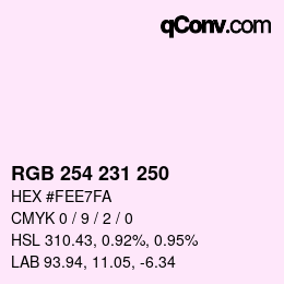 カラーコード: RGB 254 231 250 | qconv.com