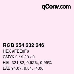 Color code: RGB 254 232 246 | qconv.com