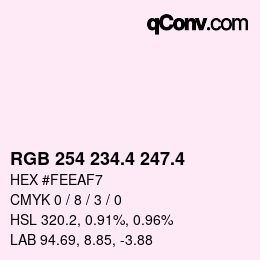 カラーコード: RGB 254 234.4 247.4 | qconv.com